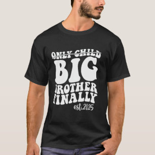 Camiseta Único Hermano Mayor Finalmente 2025 Ascendido A Bi