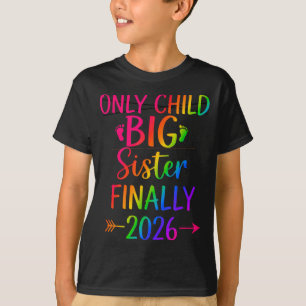 Camiseta Único hijo caduca 2026 ascendido a hermana mayor