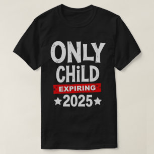Camiseta Único hijo que caduca en 2025 Hermano mayor promoc