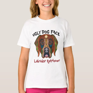 Camiseta Único Labrador Recuperar la cara de perro feo T-Sh