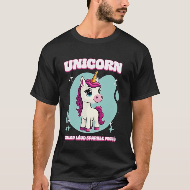 Camiseta Unicorn Gallop Loud Sparkle Proud Unicorn (Anverso)