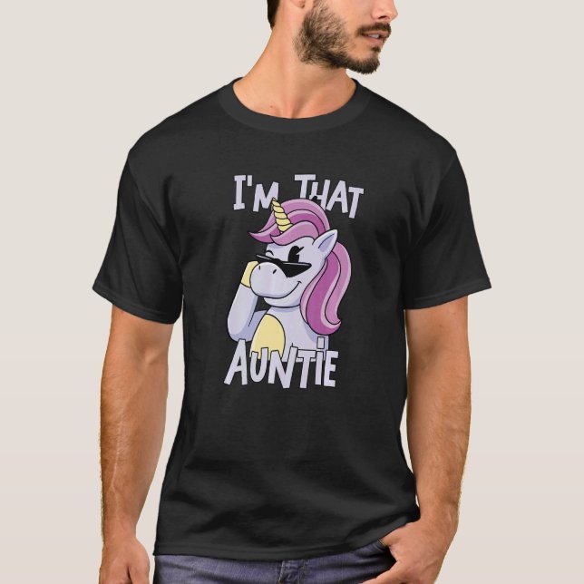 Camiseta Unicorn I am That Auntie (Anverso)