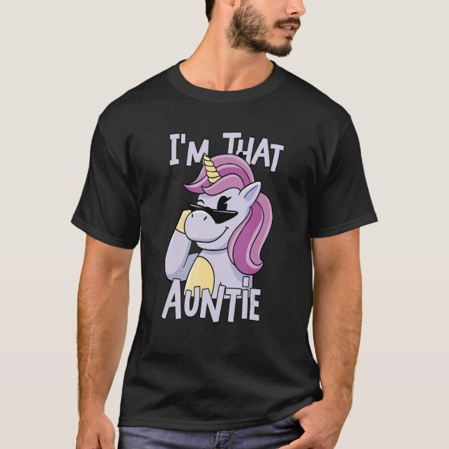 Camiseta Unicorn I am That Auntie (Anverso)