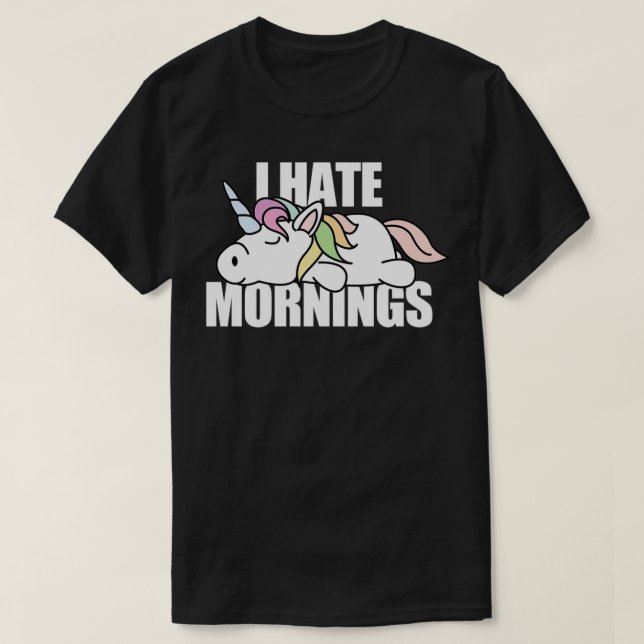 Camiseta Unicorn I Hate Mornings (Diseño del anverso)
