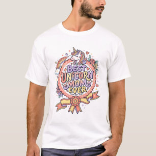 Camiseta Unicorn Mejor Mamá Unicornio De Siempre Caprichoso