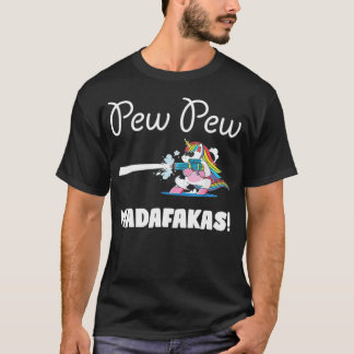 Camiseta Unicorn PewPewPew Madafakas Unicorn Crazy Pew Dabb