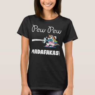 Camiseta Unicorn PewPewPew Madafakas Unicorn Crazy Pew Funn