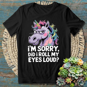 Camiseta Unicornio Lo siento, me tiré los ojos fuerte