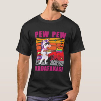 Camiseta Unicornio Pew Pew Madafakas - Viejo regalo de unic