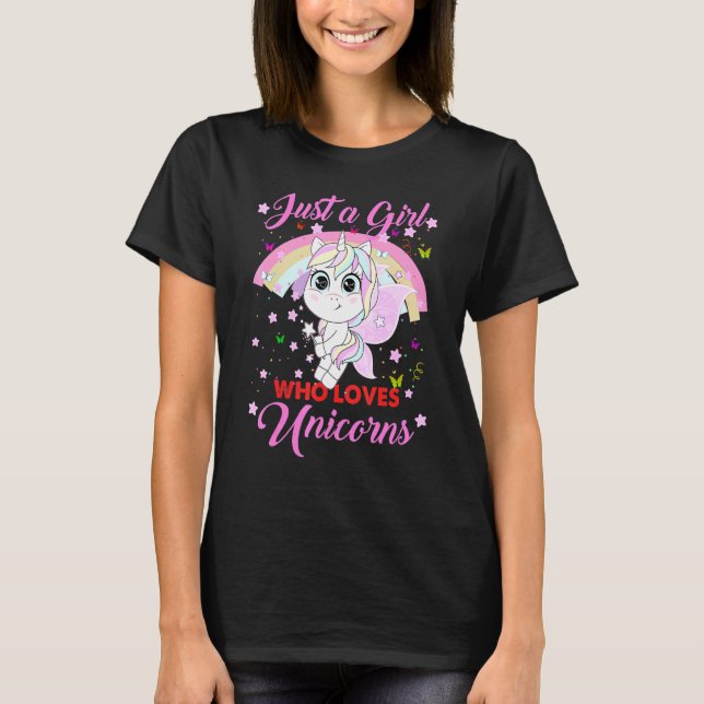 Camiseta Unicornio, sólo un Chica que ama a los Unicornios (Anverso)