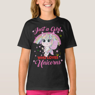 Camiseta Unicornio sólo un Chica que ama a los unicornios c