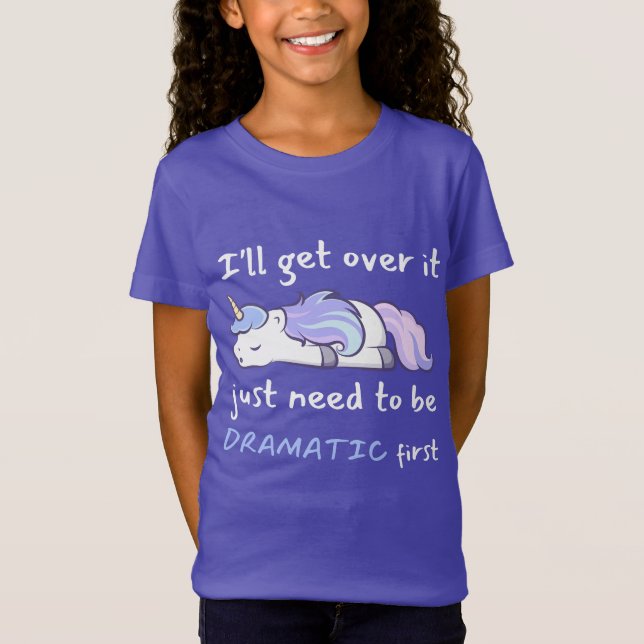 Camiseta Unicornio Voy a superarlo Solo necesito ser Dramat (Anverso)