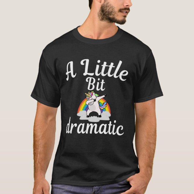 Camiseta Unicornios desgarradores un poco dramáticos (Anverso)