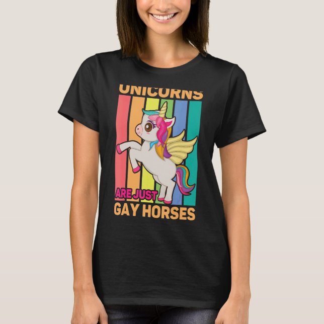 Camiseta Unicornios son simplemente caballos gays lesbianas (Anverso)
