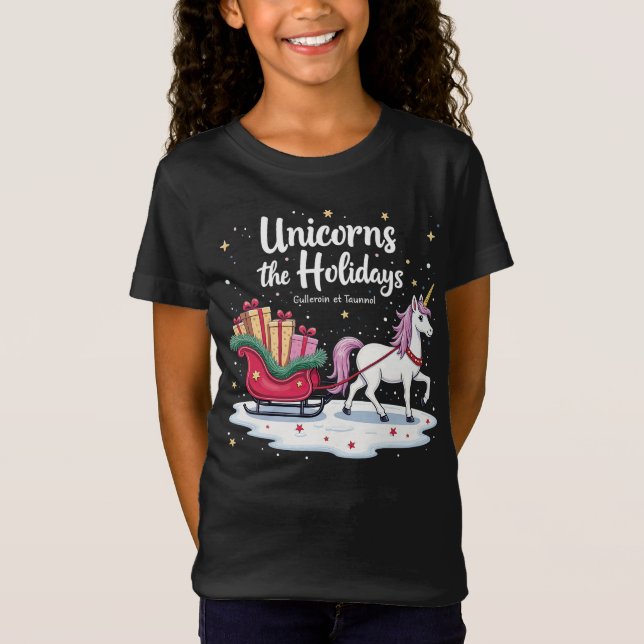 Camiseta Unicorns Sleigh the Holidays Shirt (Anverso)