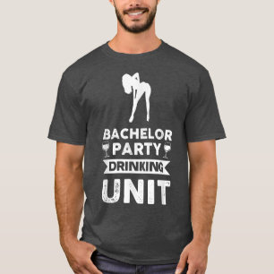 Camiseta Unidad de bebida para despedida de soltero 