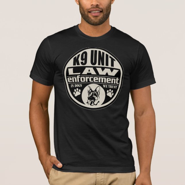 Camiseta Unidad K9 en perros que confiamos en (Anverso)