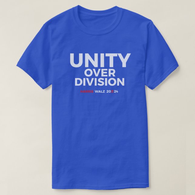 Camiseta Unidad sobre división - Harris Walz 2024 (Diseño del anverso)