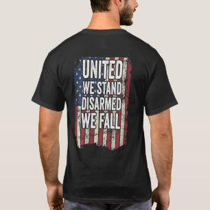 Camiseta Unidos nos desarmamos, nos caemos en los derechos 