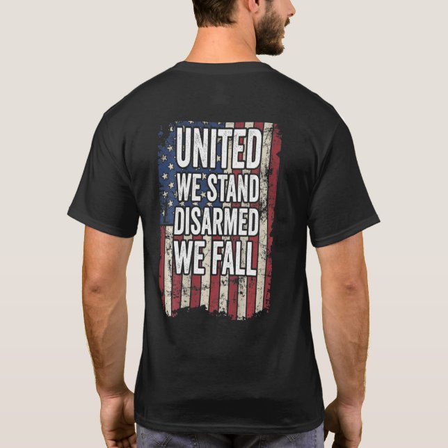 Camiseta Unidos nos desarmamos, nos caemos en los derechos  (Reverso)