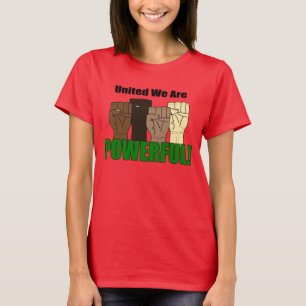 Camiseta Unidos somos poderosos puños levantando protesta