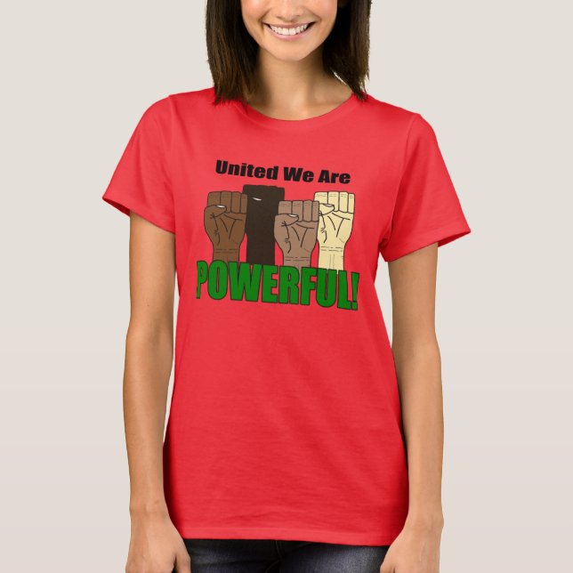Camiseta Unidos somos poderosos puños levantando protesta (Anverso)