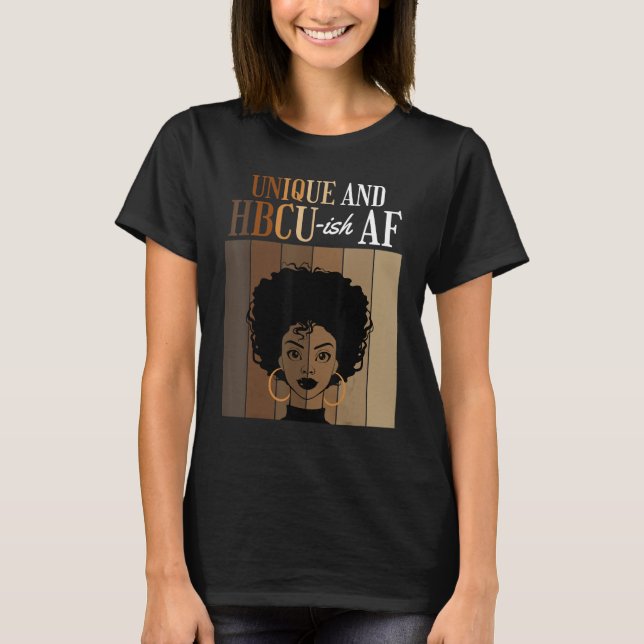 Camiseta Unique And HBCU-ish AF Historical Black Colleges A (Anverso)