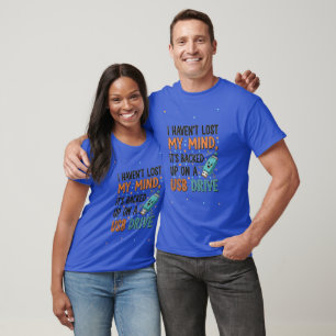 Camiseta Unisex blue T-Shirt with Funny Forgetful Quote