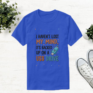 Camiseta Unisex blue T-Shirt with Funny Forgetful Quote 