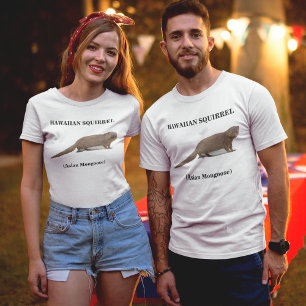 Camiseta Unisex de ardilla hawaiana (mangosta asiática)