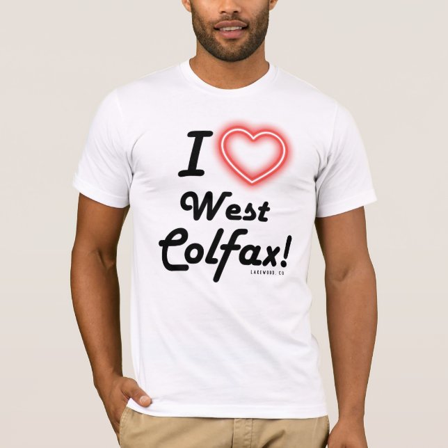 Camiseta Unisex "I Love West Colfax" White (Anverso)