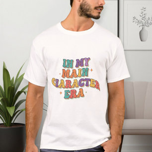 Camiseta Unisex In My Main Character Era White T-Shirt 