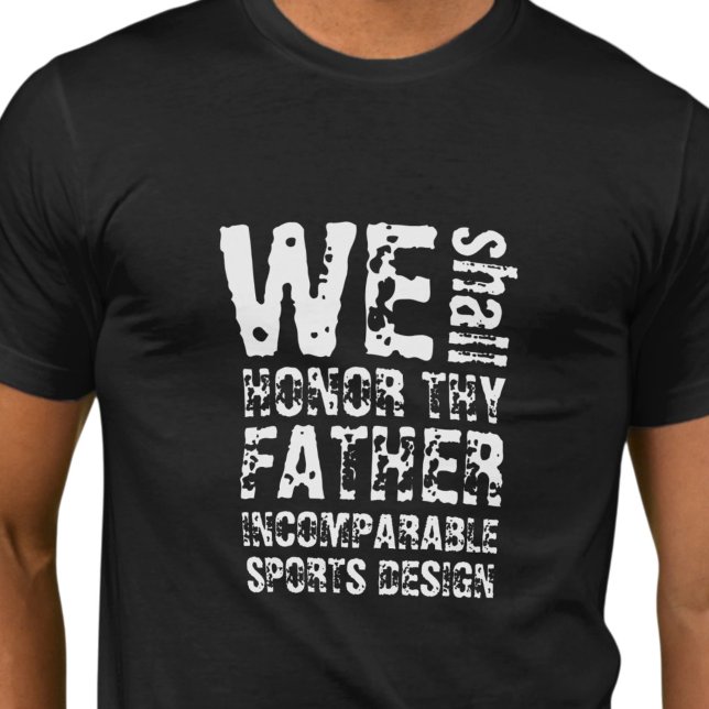 Camiseta Unisex ISD Honor a tu Padre (Subido por el creador)