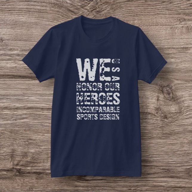 Camiseta Unisex ISD Honramos a nuestros Héroes (Subido por el creador)