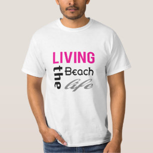 Camiseta Unisex Living The Beach Life (rosa)