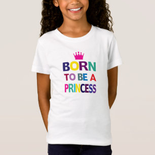Camiseta Unisex Niños Nacida Para Ser Una Princesa