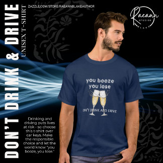 Camiseta Unisex Tú Bebes, Tú Pierdes