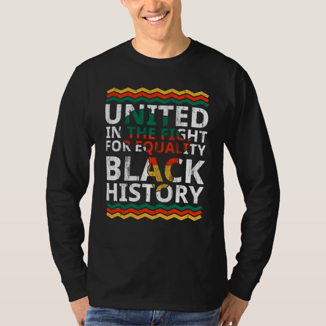 Camiseta United In The Fight For Equality Black History Mon (Anverso)