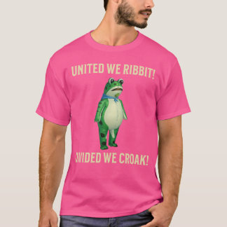 Camiseta United We Ribbit Divided We Croak Frog of Portland