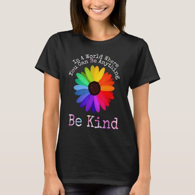 Camiseta Unity Day In A World Where You Can Be Anything Be  (Anverso)