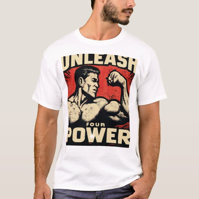 Camiseta Unleash Four Power – Activate Your Inner Forces (Anverso)