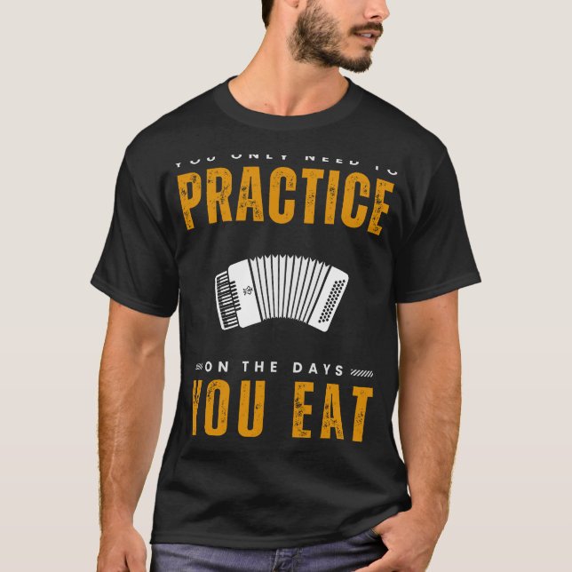 Camiseta Unleash Musical Chuckles: La práctica de acordeón  (Anverso)
