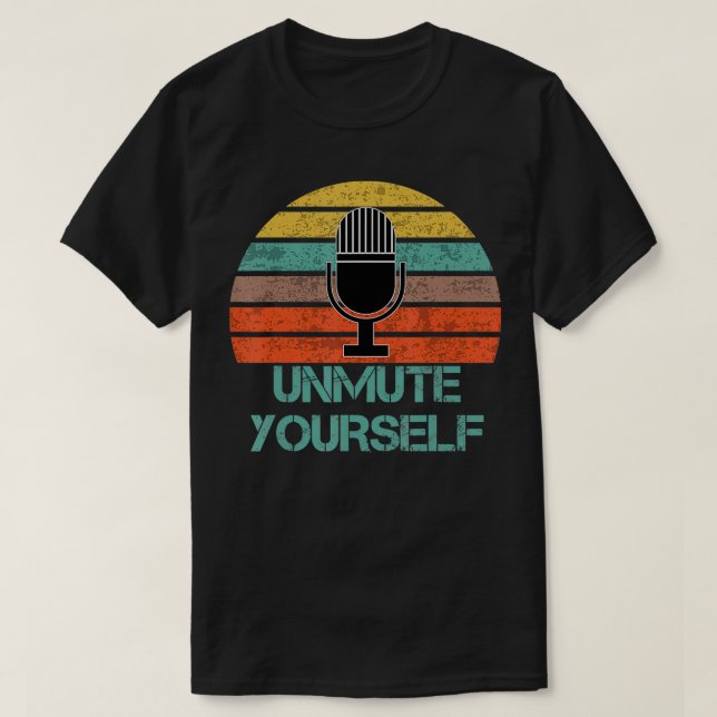 Camiseta Unmute yourself  (Diseño del anverso)