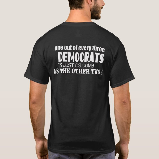 CAMISETA UNO DE CADA TRES DEMÓCRATAS ES SIMPLEMENTE TAMBIÉN (Reverso)