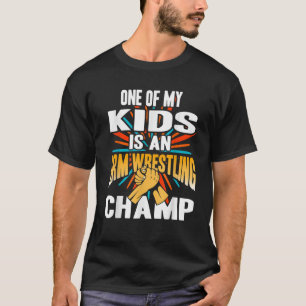 Camiseta Uno De Mis Hijos Es Un Campeón De Lucha Armada Pre