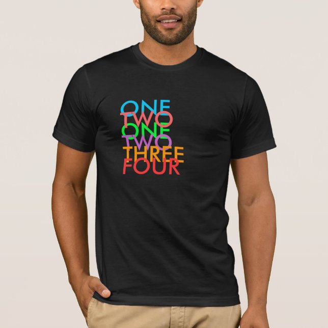 CAMISETA UNO, DOS, UNO, DOS, TRES, CUATRO (Anverso)