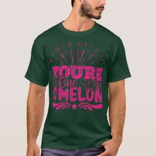 CAMISETA UNO EN UN MELÓN