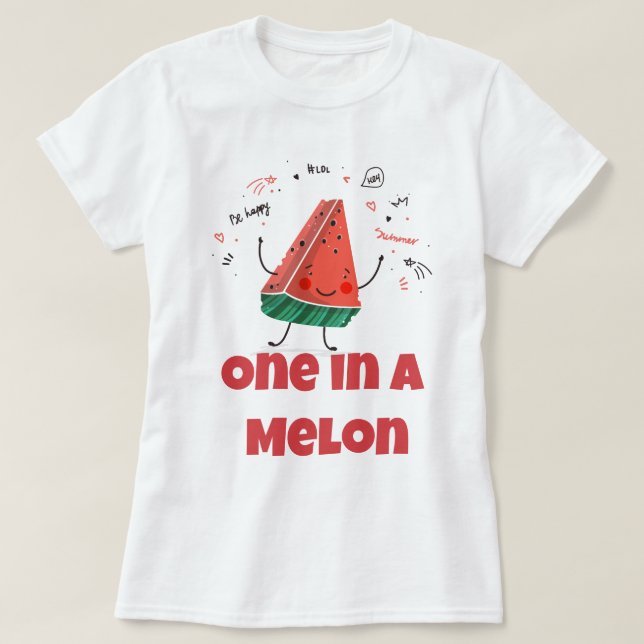 Camiseta Uno en un melón - Diseño divertido de sandía de ve (Diseño del anverso)
