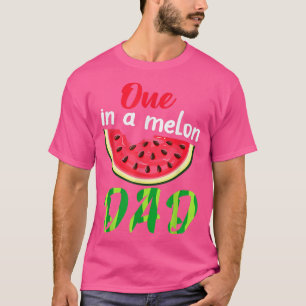 Camiseta Uno En Un Melón Papi Dadá Fruta De Agua Guay Fa