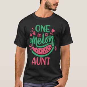 Camiseta Uno En Un Melón Tía Verano Fruit Watermelón Tema